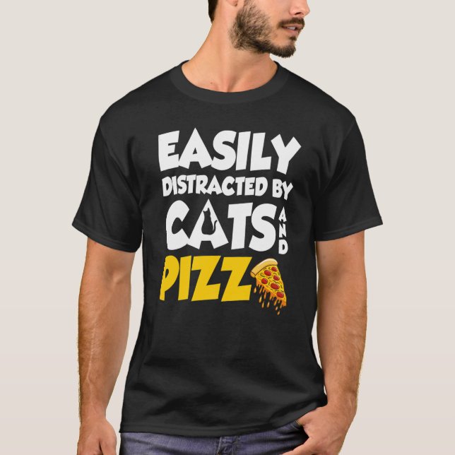 Camiseta Distraídos Fácilmente Por Gatos Y Pizza Cute Cat Y (Anverso)