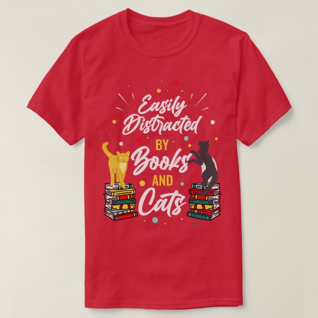Camiseta Distraídos Fácilmente Por Libros Y Gatos (Diseño del anverso)