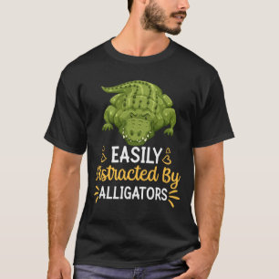 Camiseta Distraídos Fácilmente Por Los Aligadores