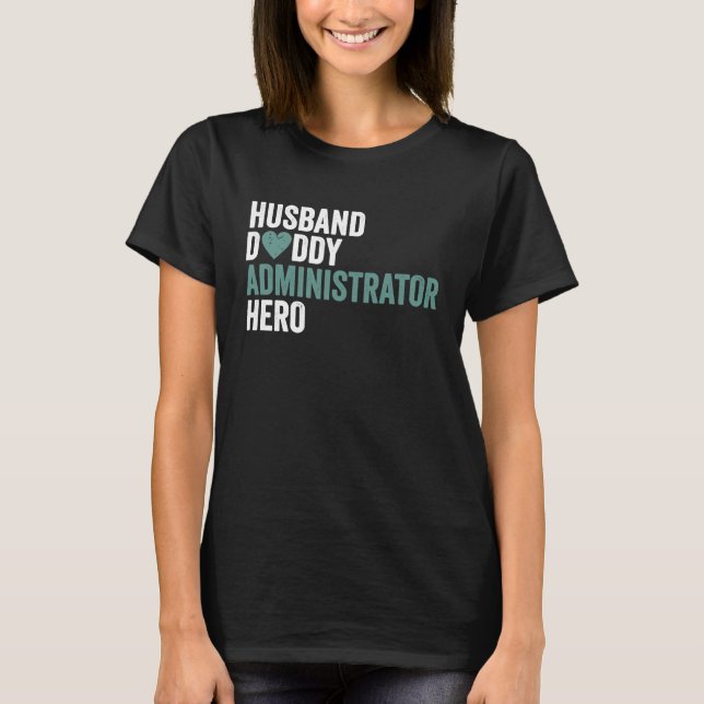 Camiseta Distressed Administrator  Husband Daddy Administra (Anverso)