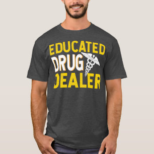 Camiseta Distribuidor de medicamentos educado 1