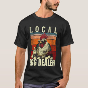 Camiseta Distribuidor local de huevos Granjero de pollos d