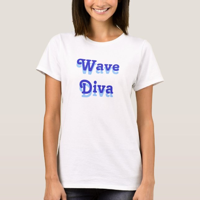 Camiseta Diva de la onda, diva de la onda (Anverso)