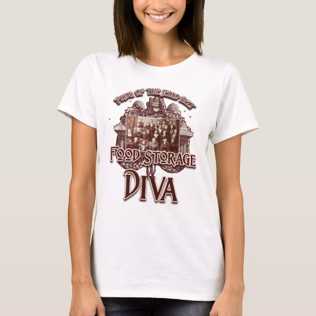 Camiseta Diva del almacenamiento de la comida:  Orgullo de (Anverso)