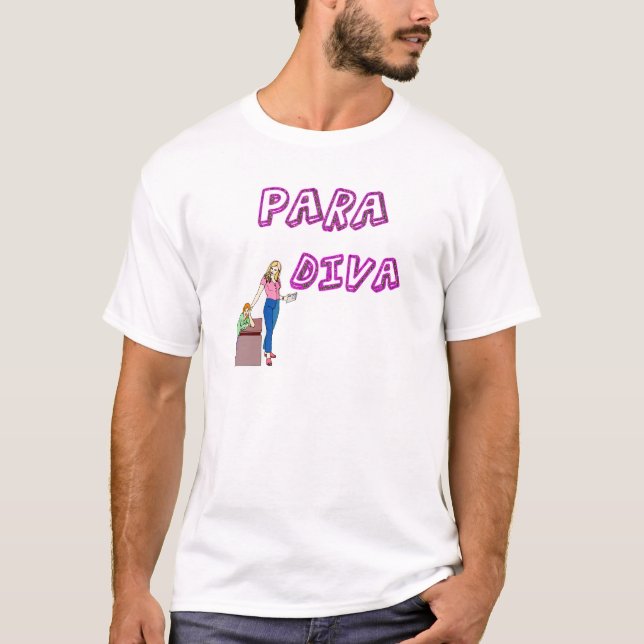 Camiseta Diva del Paraprofessional (Anverso)