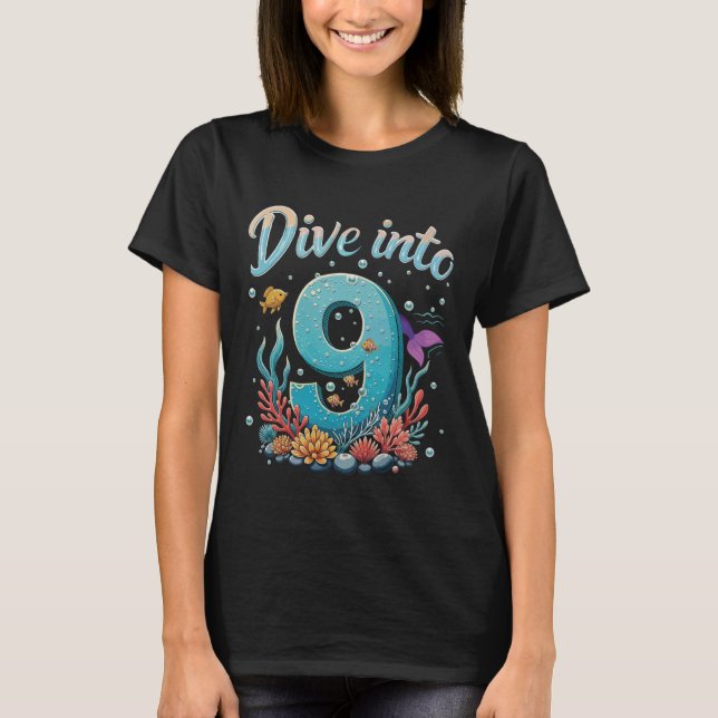 Camiseta Dive Into 9 Ocean Theme 9th Birthday or Anniversar (Anverso)