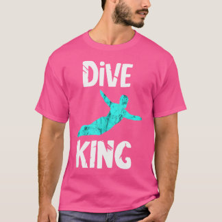 Camiseta Dive King Springboard Diver Plataforma de natación