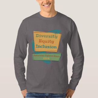 Camiseta Diversidad Equidad Inclusión; Valores Americanos 1