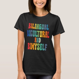 Camiseta Diversión Bilingüe Bicultural Y Bimyself ASL Deaf