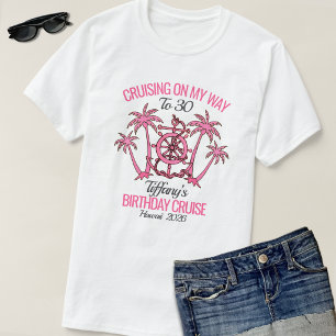 Camiseta Diversión Crucero de Cumpleaños 30 Blanco y Rosa 2