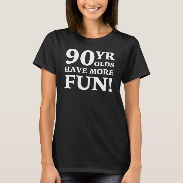Camiseta Diversión de 90 años (Anverso)