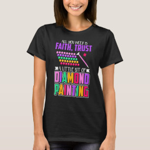 Camiseta Diversión De Pintura De Diamantes Para Artistas Y