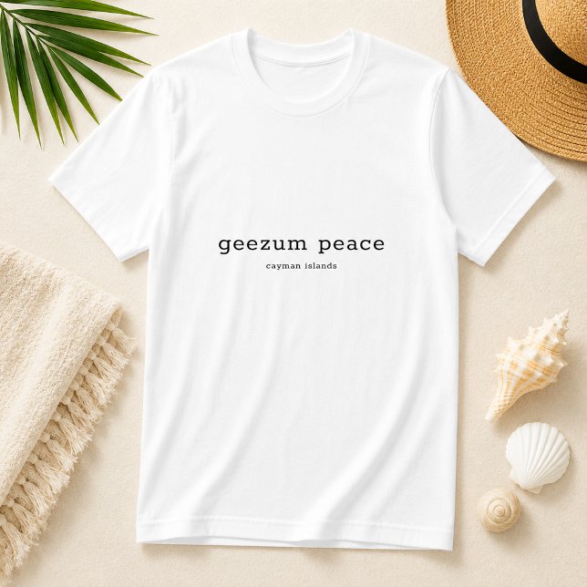 Camiseta Diversión Dialecto Caimanés Geezum Paz (Pineapple Paperie_Spoken Like a True Caymanian_Zazzle T-shirt Front_geezum peace)