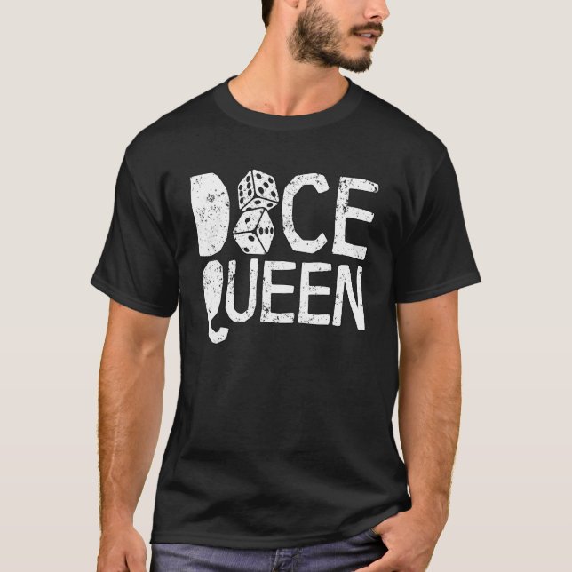 Camiseta Diversión Dice Juegos Reina De Los Dados (Anverso)