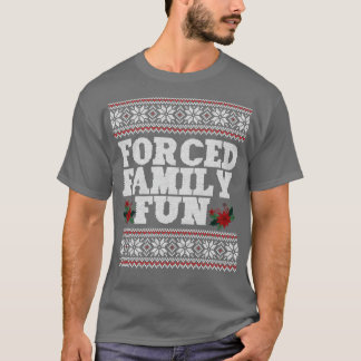 Camiseta Diversión familiar forzada1