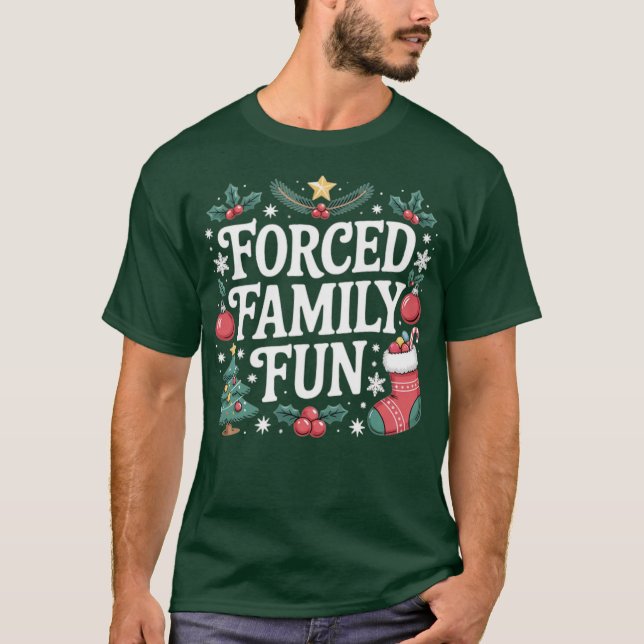 Camiseta Diversión familiar forzada (2) (Anverso)
