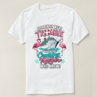 Camiseta Diversión Flamenco Problemas de Crucero Gráfico