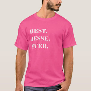 Camiseta Diversión Gráfica-Lo mejor. Jesse. Jamás.
