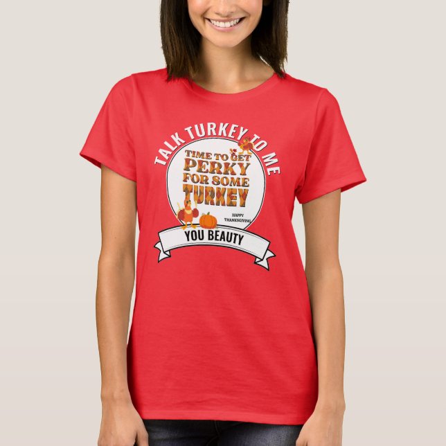 Camiseta DIVERSIÓN HABLAR DE TURQUÍA PARA MÍ Feliz Día de G (Anverso)