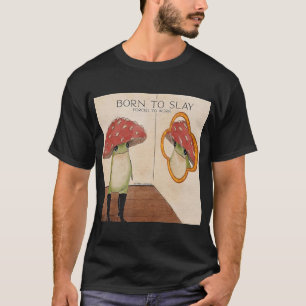 Camiseta Diversión Nacida Para Slay Forzada A Trabajar Cita