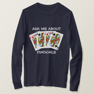 Camiseta Diversión Pregúntame sobre Pinochle