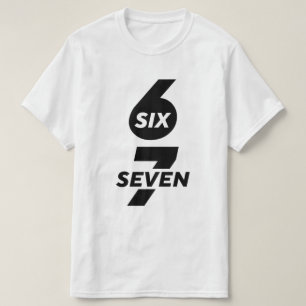 Camiseta Diversión Seis Siete Memes Diseño 6 7