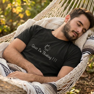 Camiseta Diversión Tranquilo Estoy Pensando Tipografía Blan