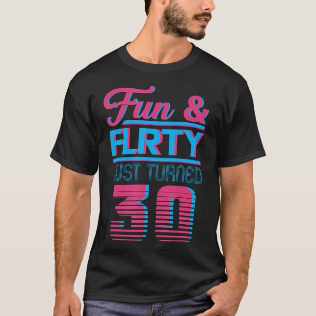 Camiseta Diversión y flrty acaban de cumplir 30 años (Anverso)