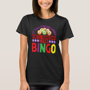 Camiseta Diversión y juegos grita juego de Bingo Jugador Bi