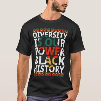 Camiseta Diversity Is Our Power Black History Month African