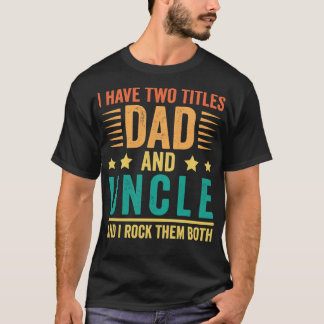 Camiseta Diversos Regalos Del Día De Los Padres Tengo Dos T