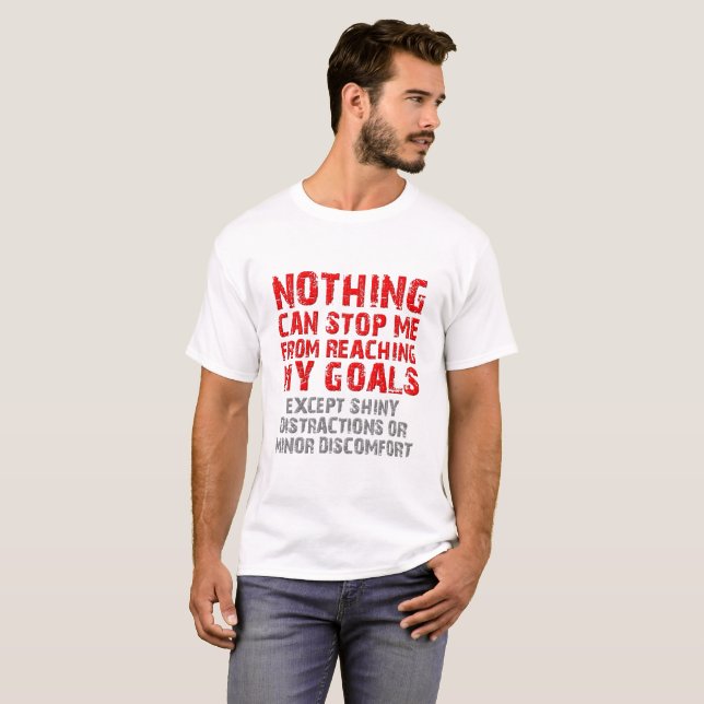 Camiseta Divertida Alcanzando Mis Metas (Anverso completo)