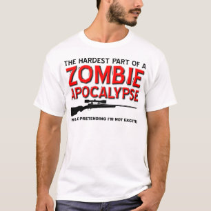 Camiseta divertida Apocalipsis Zombi emocionado