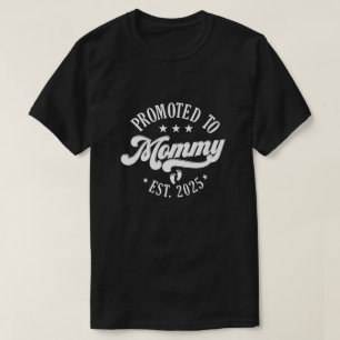 Camiseta divertida 'Ascendida a Mamá 2025' – Perfe