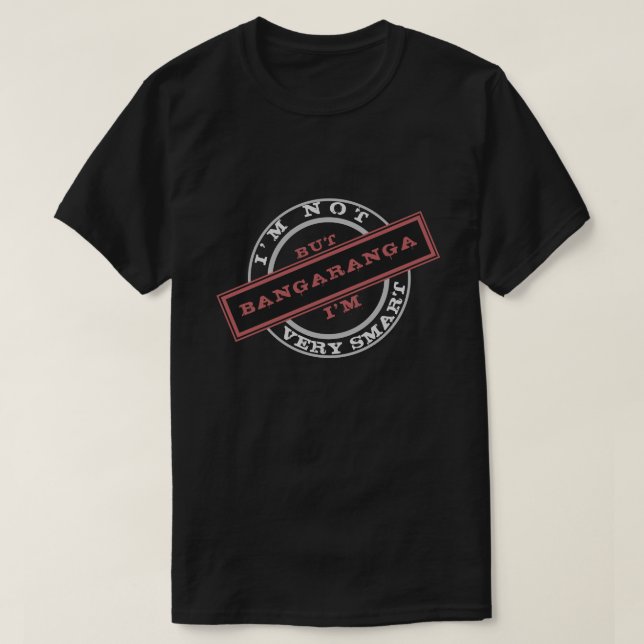 Camiseta Divertida Bangaranga (Diseño del anverso)