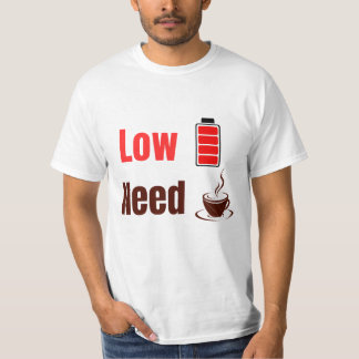 Camiseta Divertida - Batería Baja Necesita Café