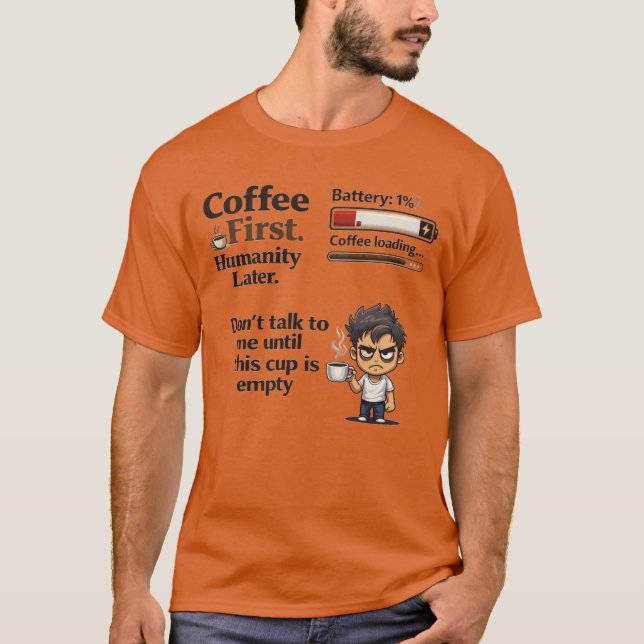 Camiseta Divertida Batería de Café Primero 1% | No (Anverso)