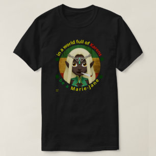 camiseta divertida "BE A MARIE-JANE"