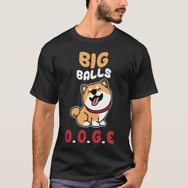 Camiseta Divertida Big Balls DOGE DOGE (Anverso)