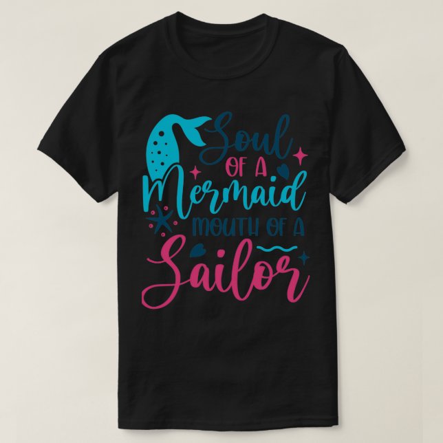 Camiseta Divertida boca de marinero de alma de Sirena (Diseño del anverso)