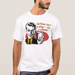 Camiseta Divertida Cafeína Vitamina Café