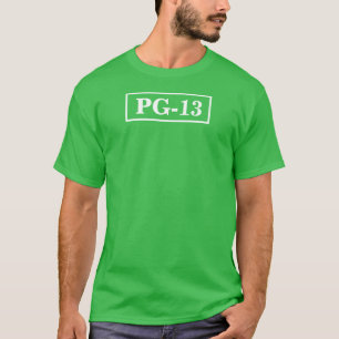 Camiseta Divertida Calificada PG-13