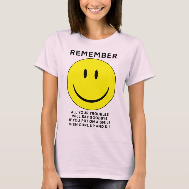 Camiseta Divertida Cara Feliz Enrollarse Y Morir (Anverso)