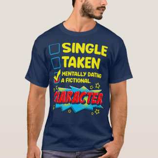 Camiseta Divertida Cita Mentalmente Con Un Personaje Fictic