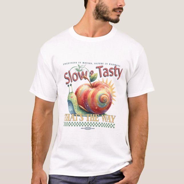 Camiseta divertida con caracol lento pero sabroso  (Anverso)