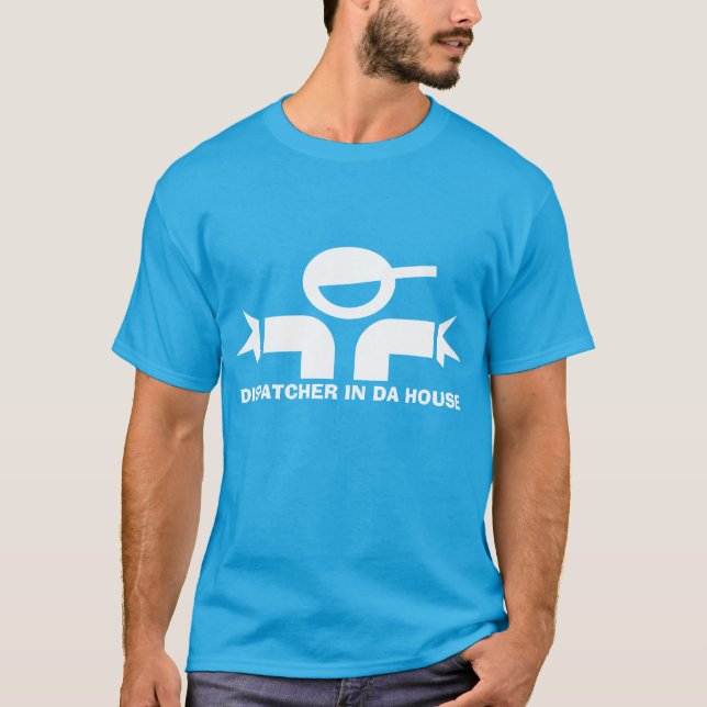 Camiseta divertida con cita para despachadores (Anverso)