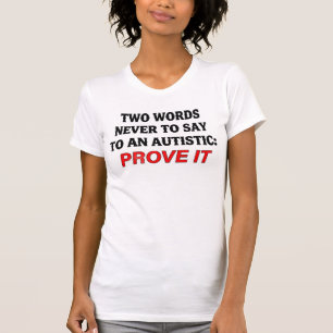 Camiseta divertida con cita sobre autismo