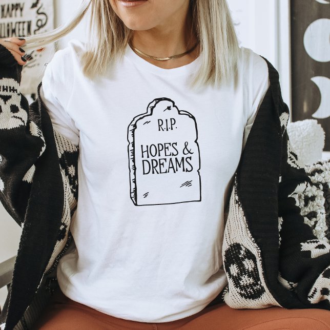 Camiseta Divertida con Humor Negro RIP Esperanzas  (Subido por el creador)
