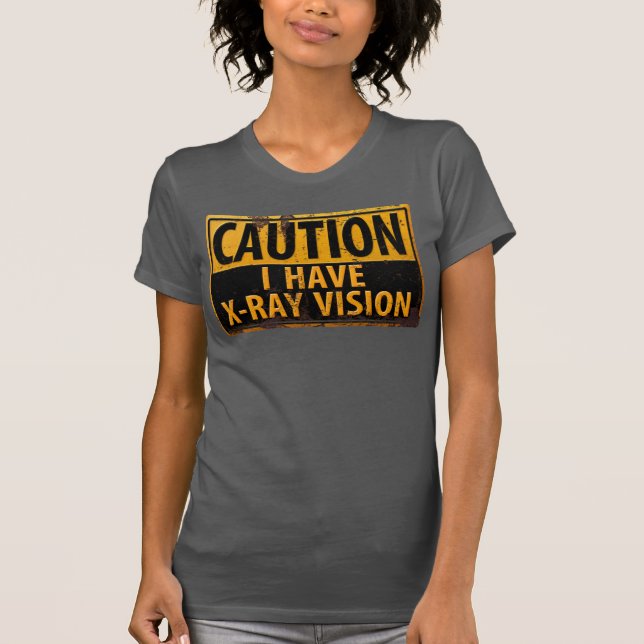 Camiseta divertida con letrero de "PRECAUCIÓN, Ten (Anverso)