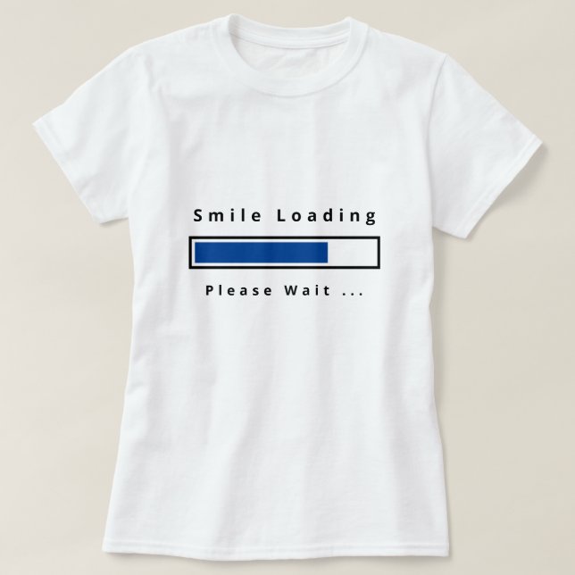Camiseta divertida con texto - Carga sonriente (Diseño del anverso)